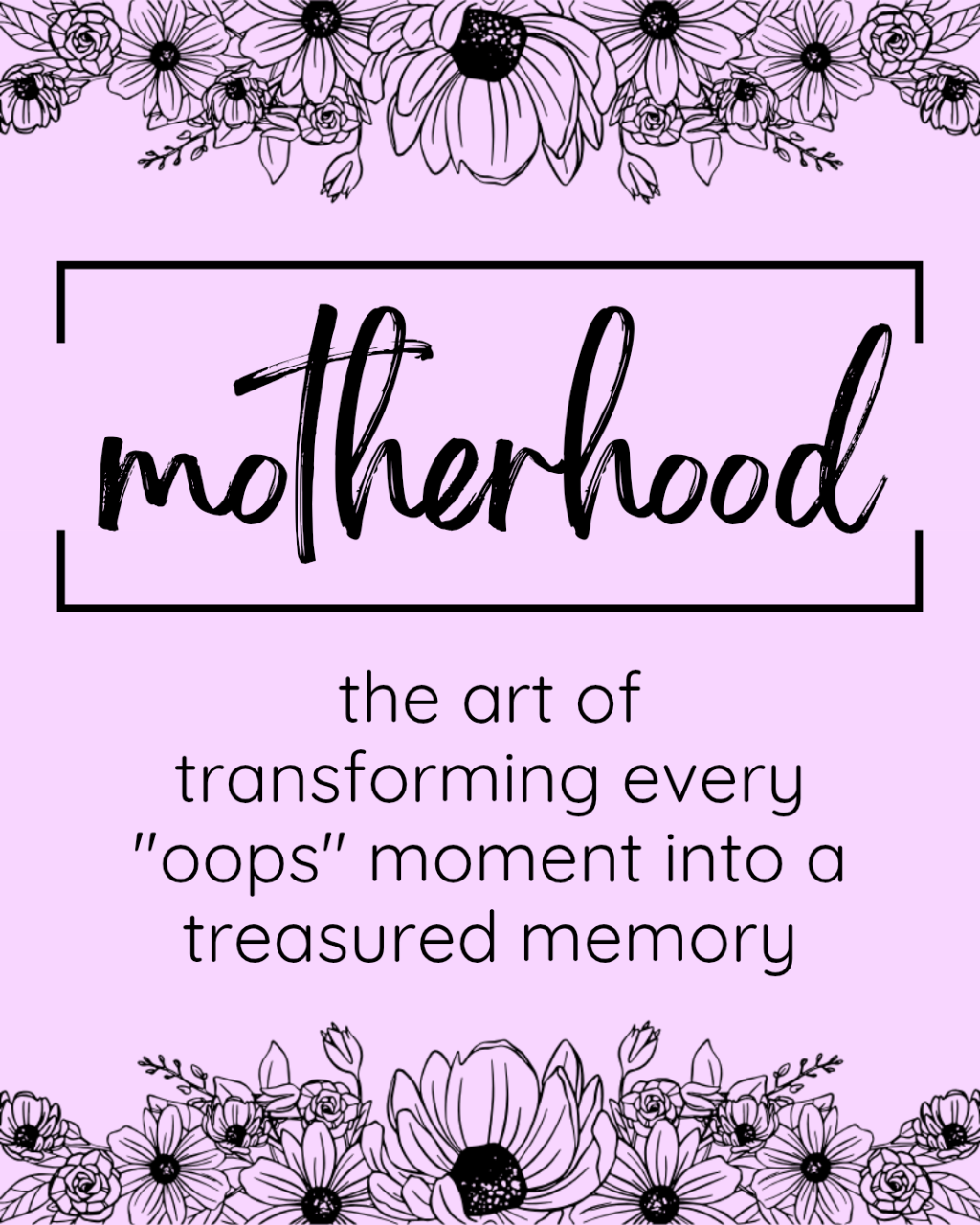 Modern Day Motherhood: The Side Not Shown on Social Media