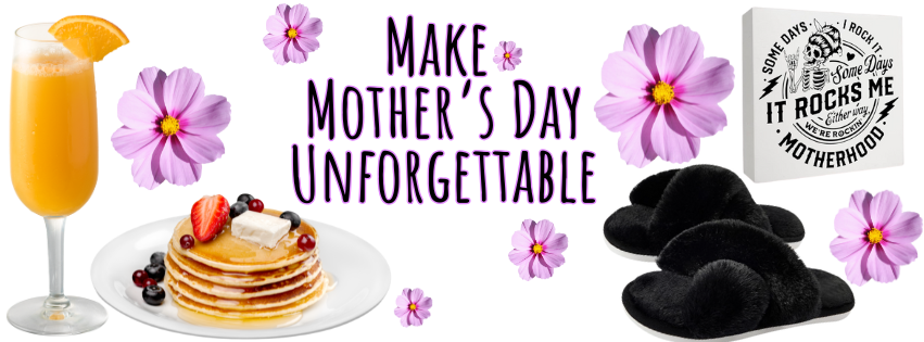 Celebrating Mom: Fun and Easy Ways to Make Mother’s Day Unforgettable