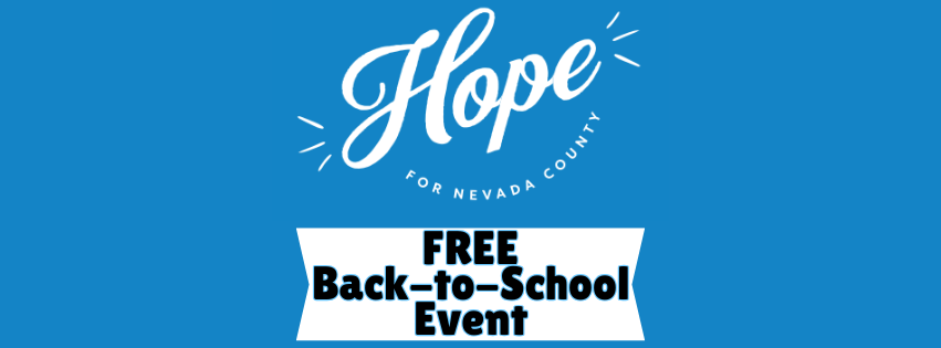 Hope 4 Nevada County: Back-to-School Event