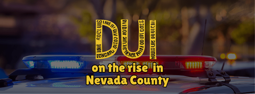 Nevada County DUI Spike: Here’s How to Party Safe and Get a Ride&nbsp;Home